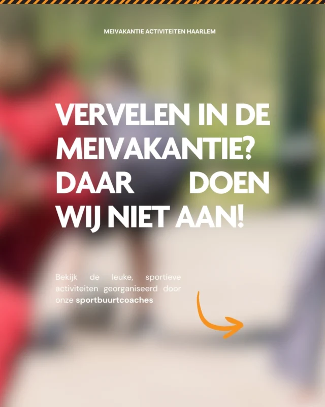 Vervelen in de meivakantie doen wij niet aan. 🌞 Op zoek naar iets leuks om te doen? 

Onze buurtsportcoaches hebben weer hun best gedaan om de leukste en sportiefste activiteiten te organiseren 💪

👉 Check onze activiteiten in Haarlem en doe mee!

#haarlem #meivakantie #sportsupport #meivakantieactiviteiten #voe#voetbaltoernooi